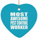 Most Awesome Pest Control Worker - Heart Ornament