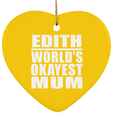 Edith World's Okayest Mum - Heart Ornament