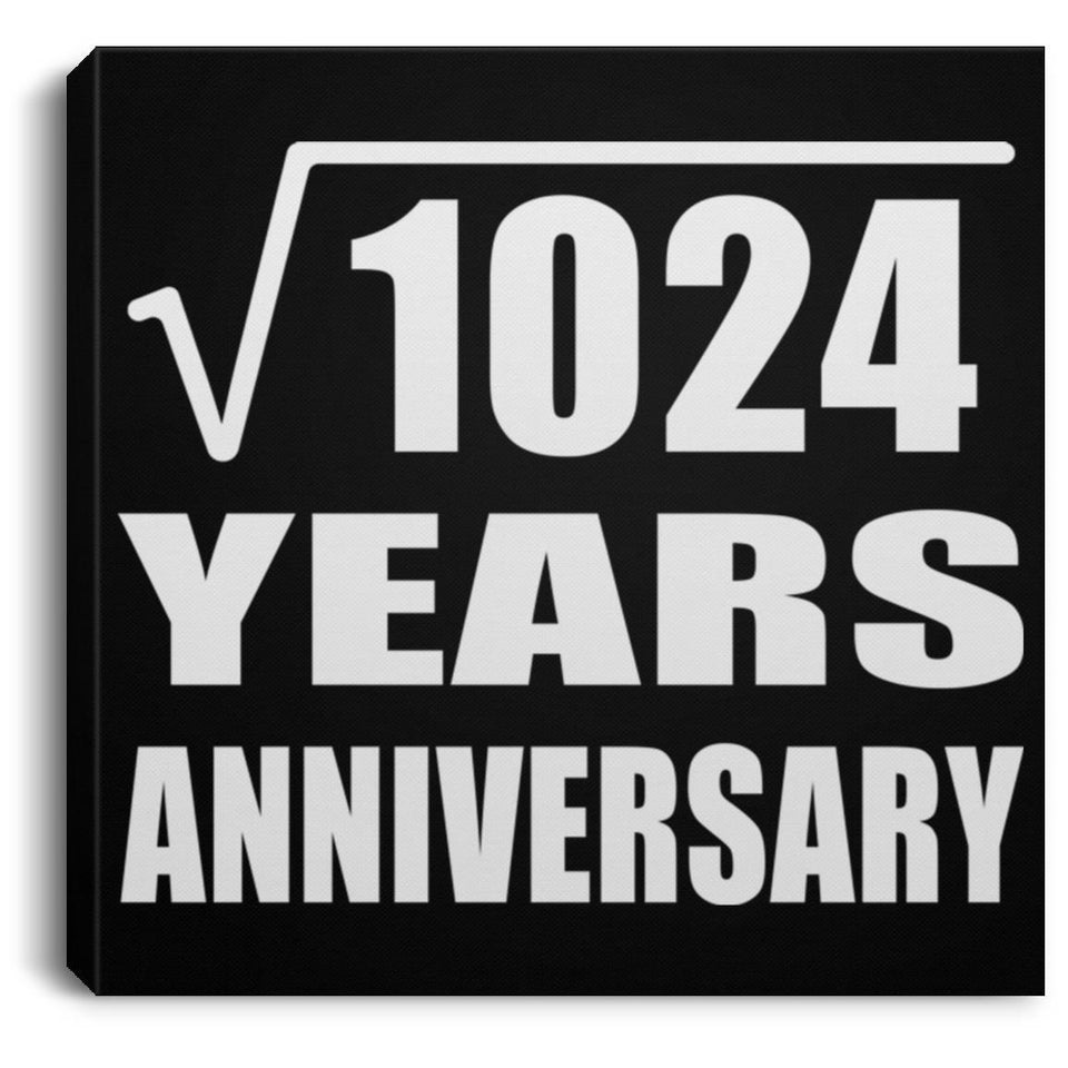 32nd Anniversary Square Root of 1024 Years Anniversary - Canvas Square