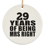 29th Anniversary 29 Years Of Being Mrs Right - Circle Ornament