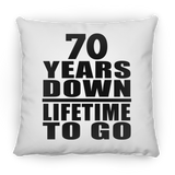 70th Anniversary 70 Years Down Lifetime To Go - Throw Pillow