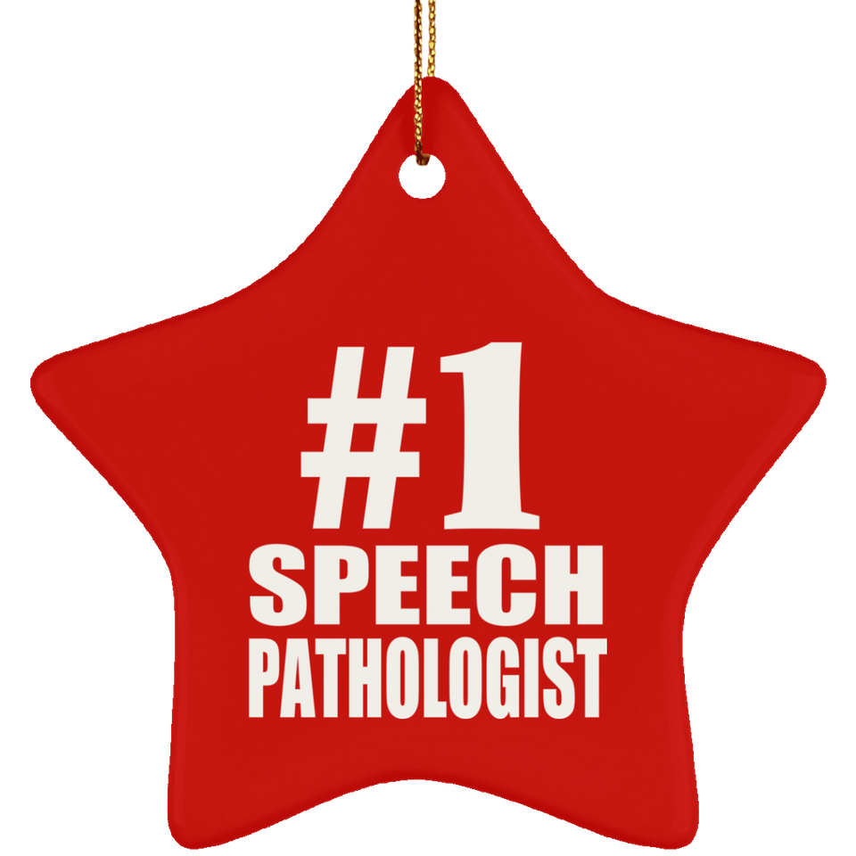 Number One #1 Speech Pathologist - Star Ornament