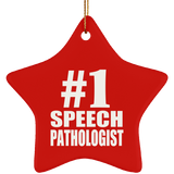Number One #1 Speech Pathologist - Star Ornament