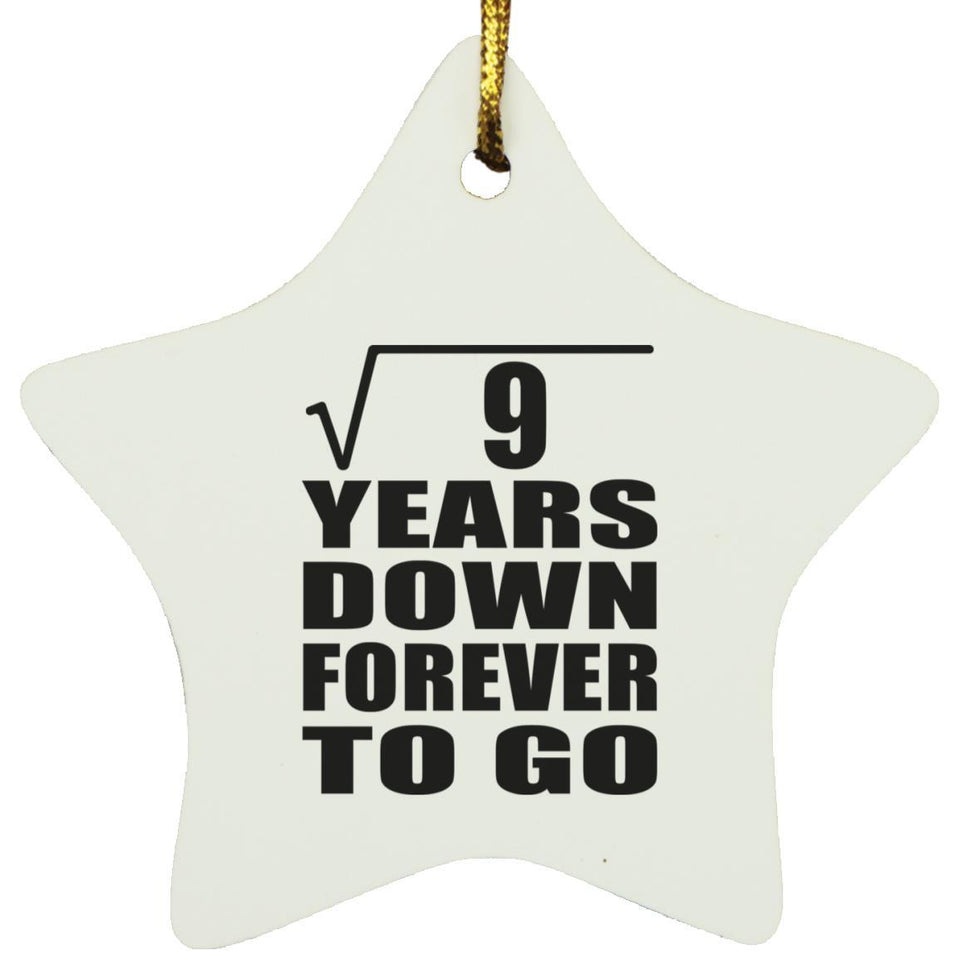 3rd Anniversary Square Root of 9 Years Down Forever To Go - Star Ornament