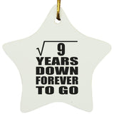 3rd Anniversary Square Root of 9 Years Down Forever To Go - Star Ornament