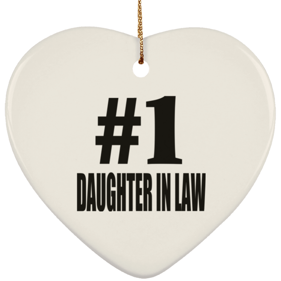 Number One #1 Daughter In Law - Heart Ornament