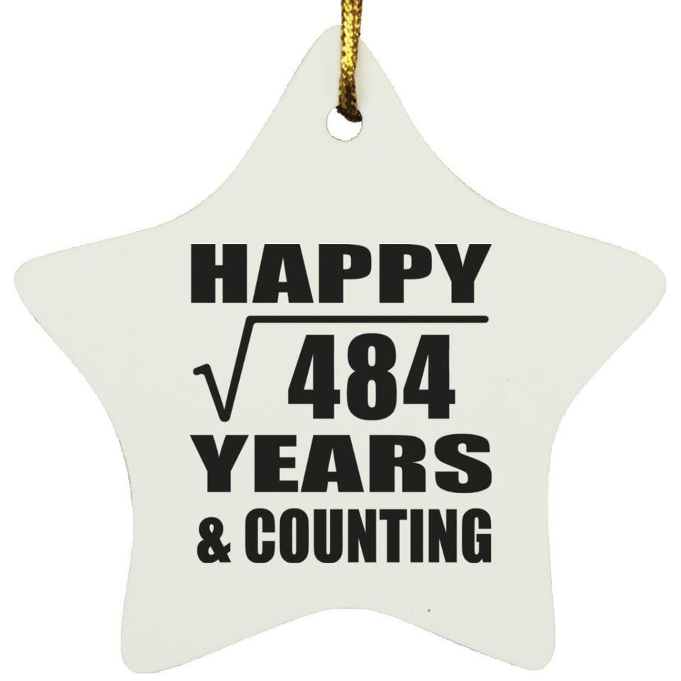 Happy 22nd Anniversary Square Root of 484 Years & Counting - Star Ornament