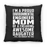 Proud Environmental Engineer Mom Of Awesome Daughter - Throw Pillow Black