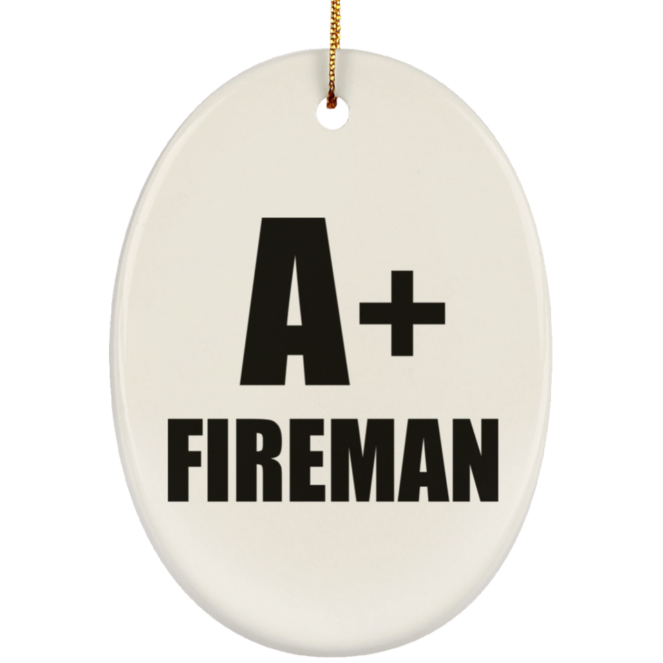 A+ Fireman - Oval Ornament
