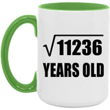 106th Birthday Square Root of 11236 Years Old - 15oz Accent Mug Green
