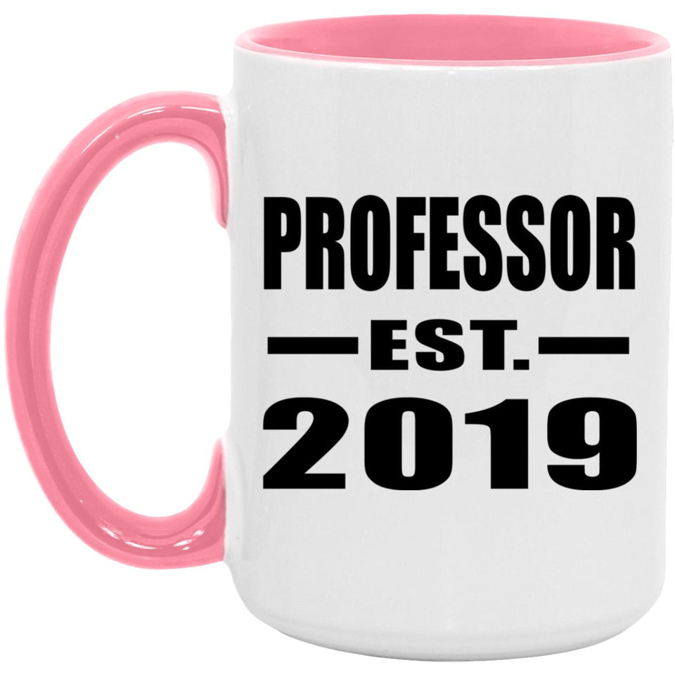 Professor Established EST. 2019 - 15oz Accent Mug Pink