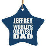 Jeffrey World's Okayest Dad - Star Ornament