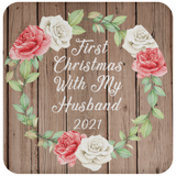 First Christmas With My Husband 2021 - Drink Coaster B