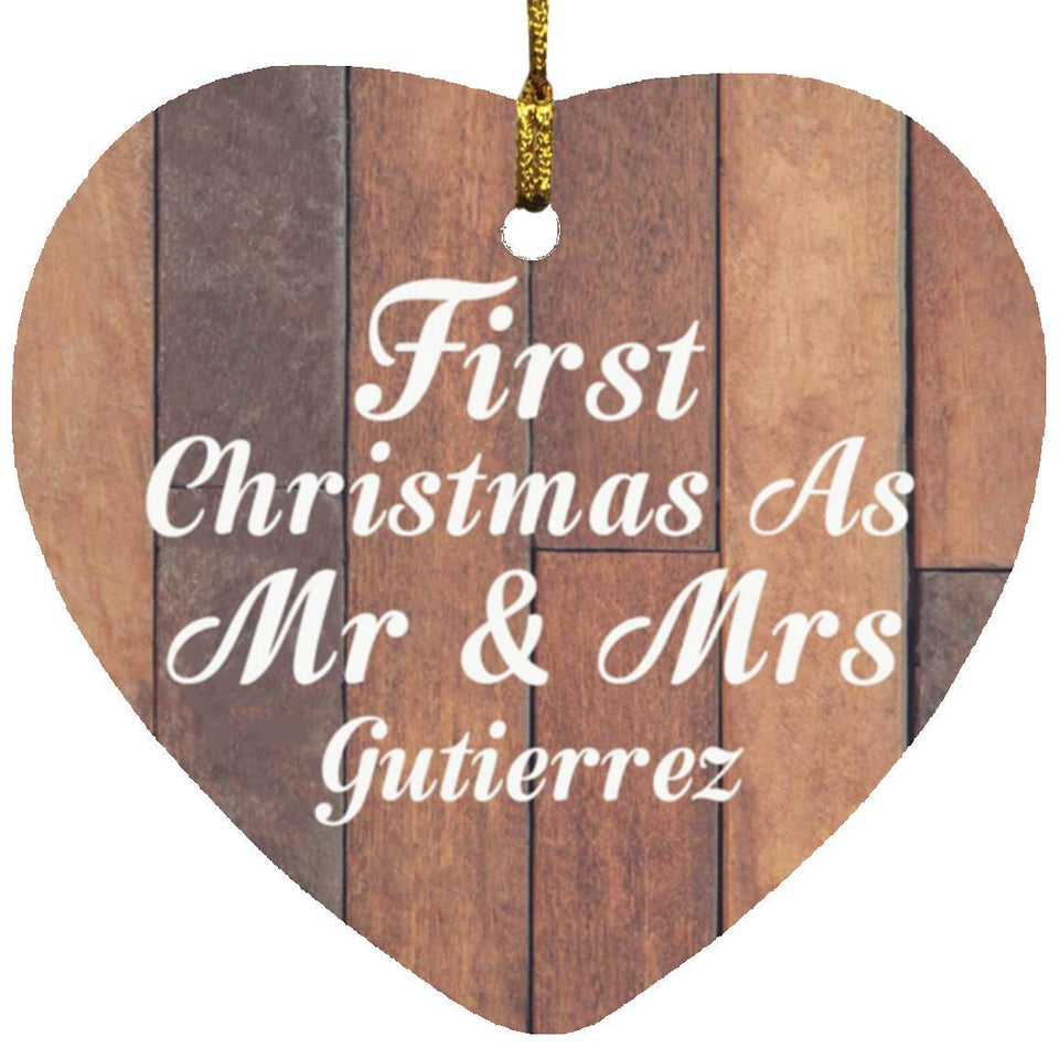 First Christmas As Mr & Mrs Gutierrez - Heart Ornament E