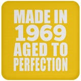 55th Birthday Made In 1969 Aged to Perfection - Drink Coaster