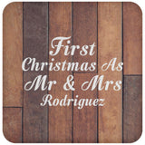 First Christmas As Mr & Mrs Rodriguez - Drink Coaster E