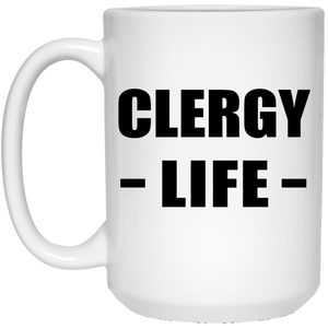 Clergy Life - 15oz Coffee Mug