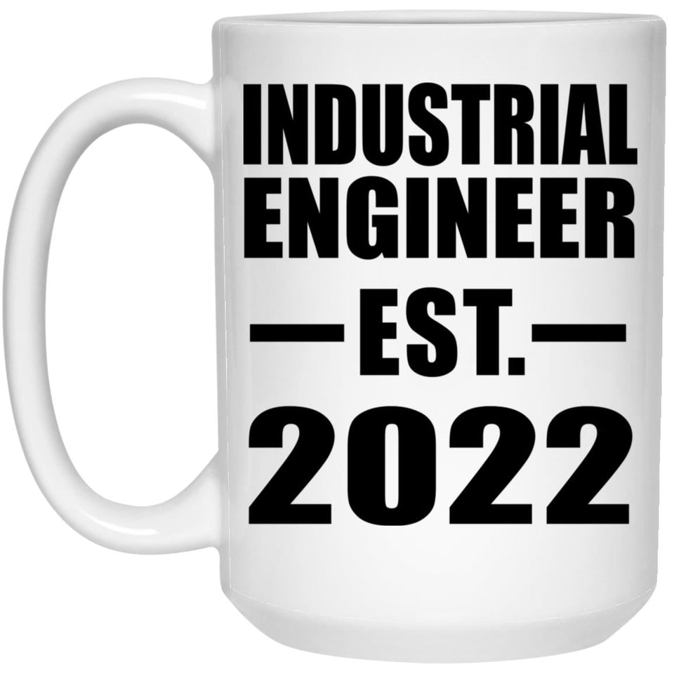 Industrial Engineer Established EST. 2022 - 15oz Coffee Mug