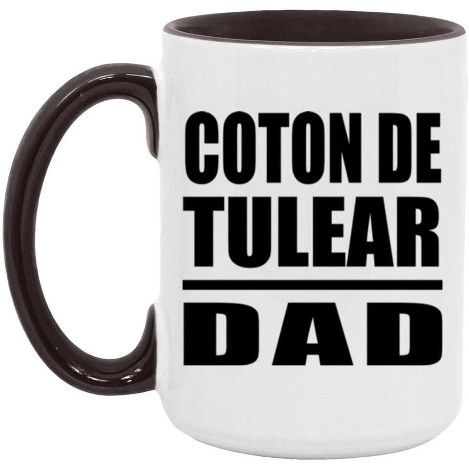 Coton De Tulear Dad - 15oz Accent Mug Black