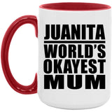 Juanita World's Okayest Mum - 15oz Accent Mug Red