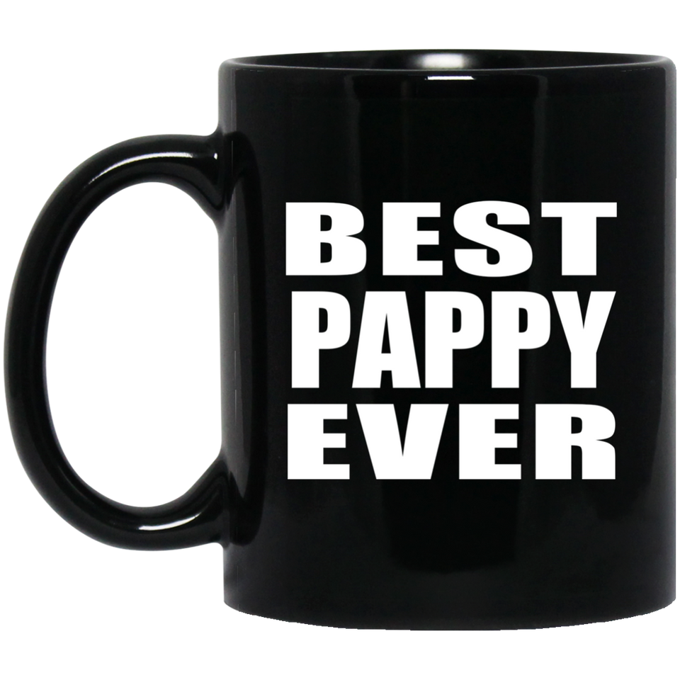 Best Pappy Ever - 11 Oz Coffee Mug Black