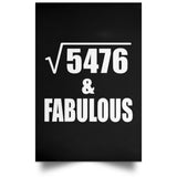 74th Birthday Square Root of 5476 & Fabulous - Poster Portrait
