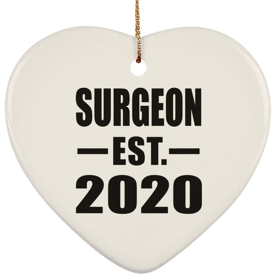 Surgeon Established EST. 2020 - Heart Ornament