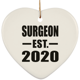 Surgeon Established EST. 2020 - Heart Ornament