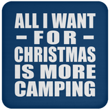 All I Want For Christmas Is More Camping - Coaster