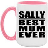 Sally Best Mum Ever - 15oz Accent Mug Pink