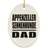 Appenzeller Sennenhunde Dad - Oval Ornament