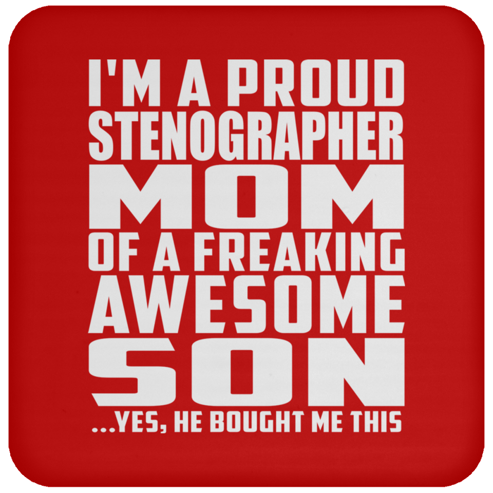 Proud Stenographer Mom Of Awesome Son - Drink Coaster