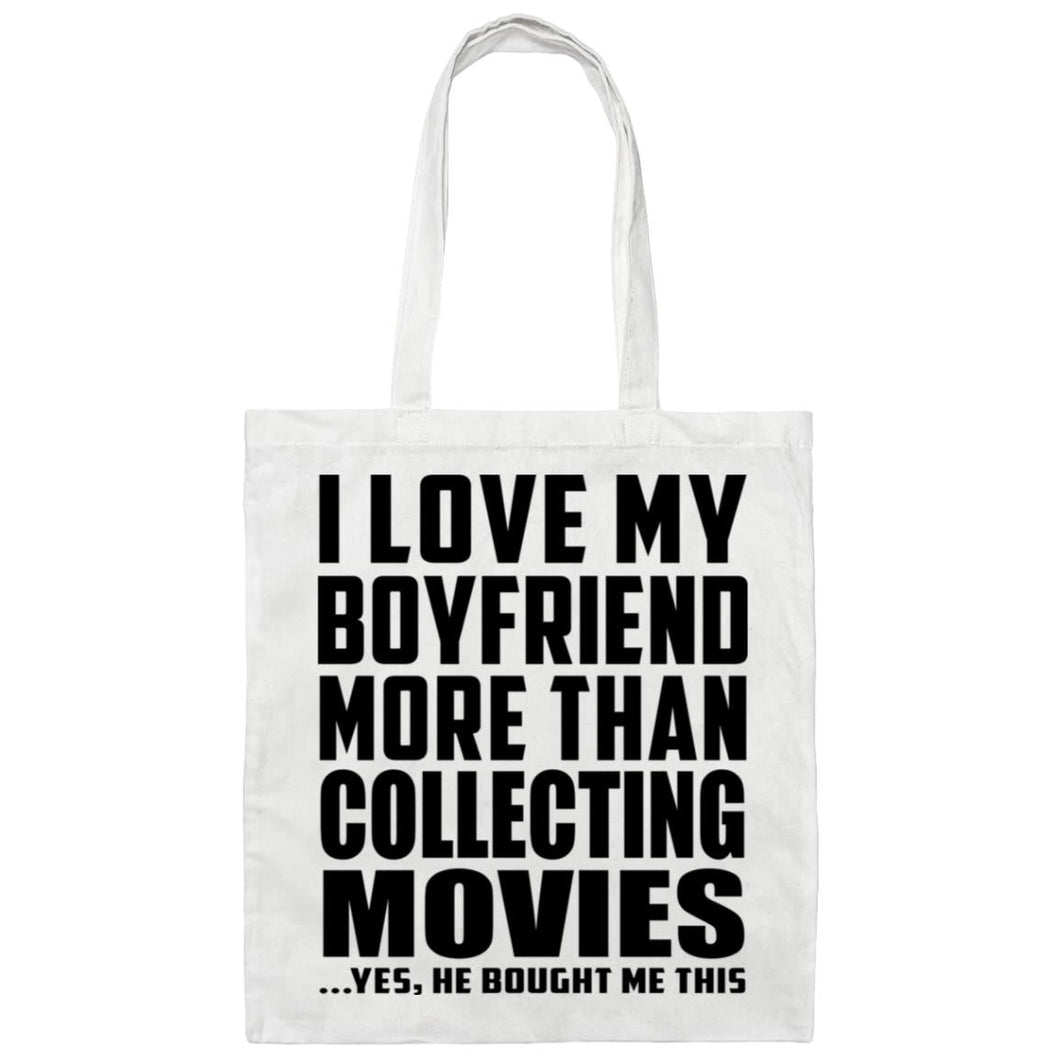 I Love My Boyfriend More Than Collecting Movies - Tote Bag White