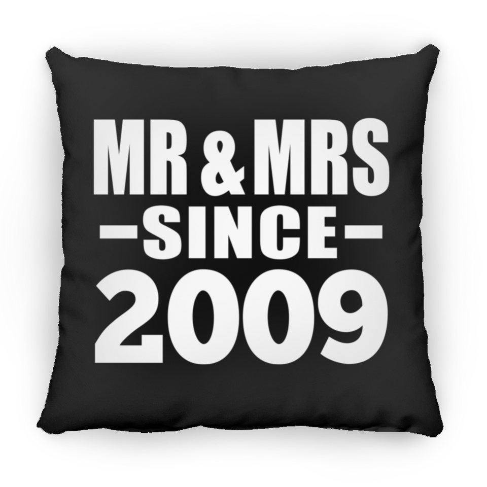 15th Anniversary Mr & Mrs Since 2009 - Throw Pillow Black