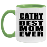 Cathy Best Mom Ever - 11oz Accent Mug Green