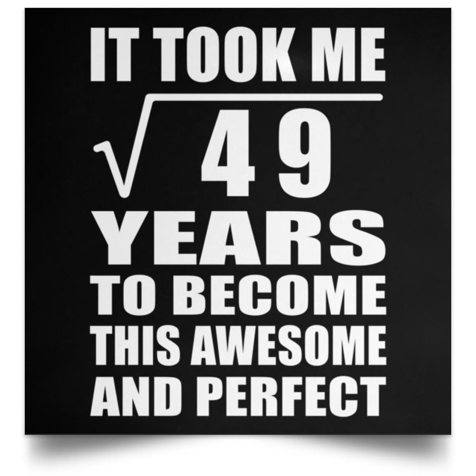 7th Birthday Took Square Root of 49 Years To Awesome - Poster Square