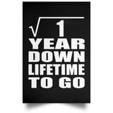 1st Anniversary Square Root of 1 Year Lifetime To Go - Poster Portrait