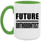Future Orthodontist - 15oz Accent Mug Green