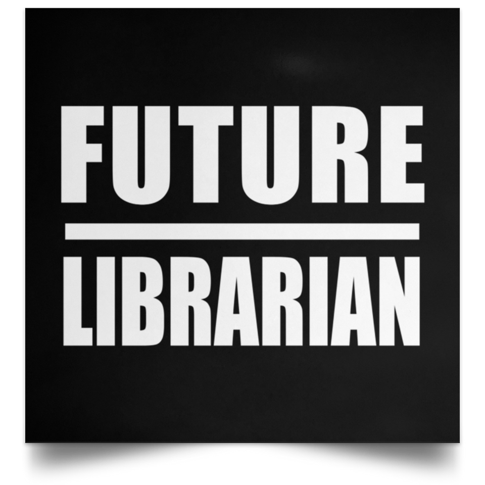 Future Librarian - Poster Square