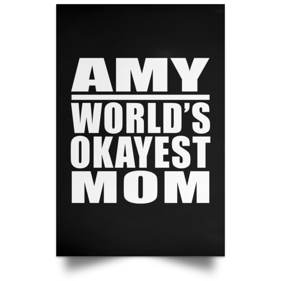 Amy World's Okayest Mom - Poster Portrait