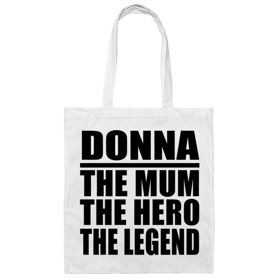 Donna The Mum The Hero The Legend - Tote Bag White