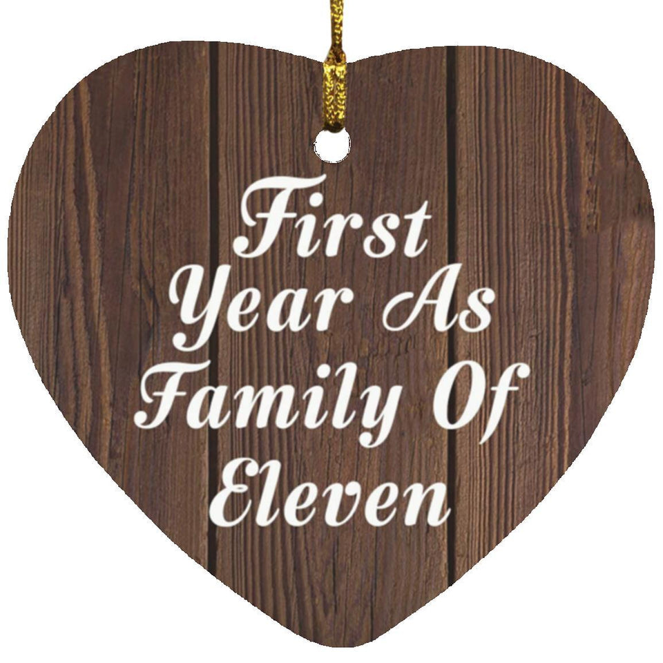 First Year As Family Of Eleven - Heart Ornament D