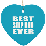Best Step Dad Ever - Heart Ornament