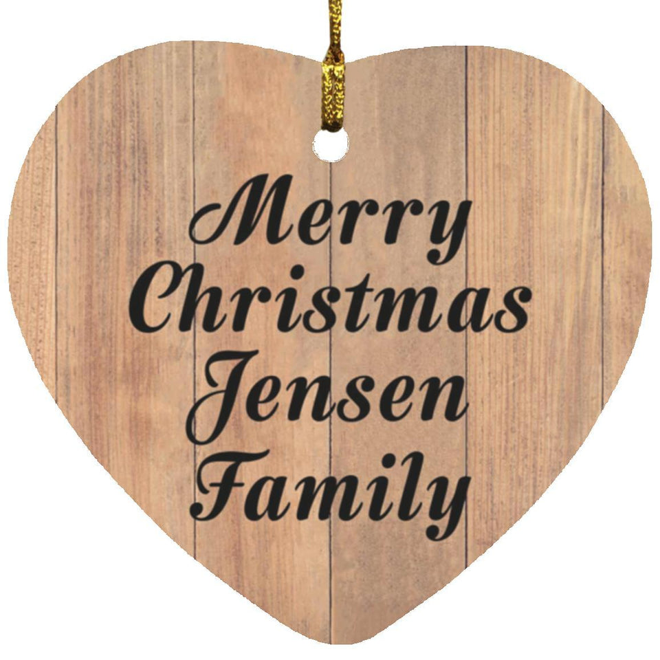 Merry Christmas Jensen Family - Heart Ornament C
