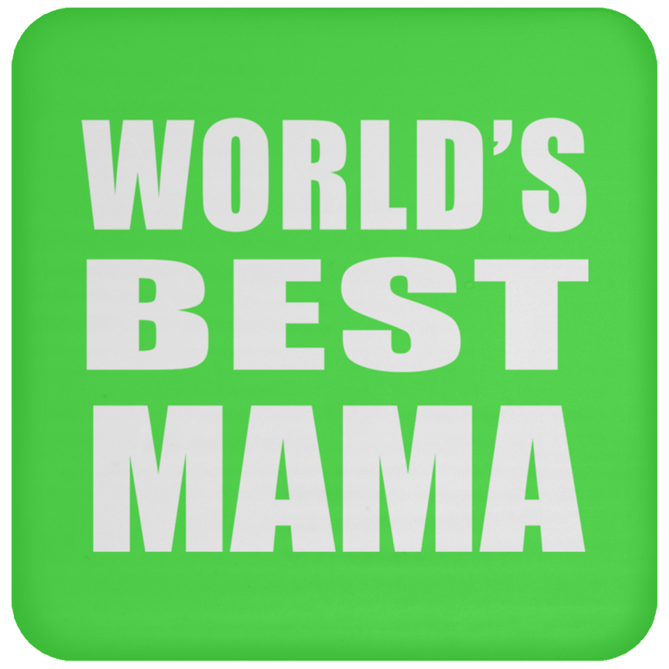 World's Best Mama - Drink Coaster