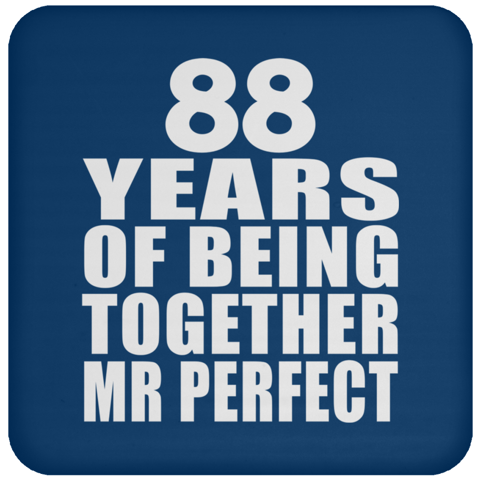 88th Anniversary 88 Years Of Being Mr Perfect - Drink Coaster
