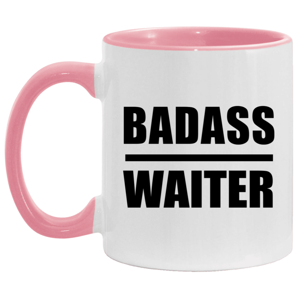 Badass Waiter - 11oz Accent Mug Pink