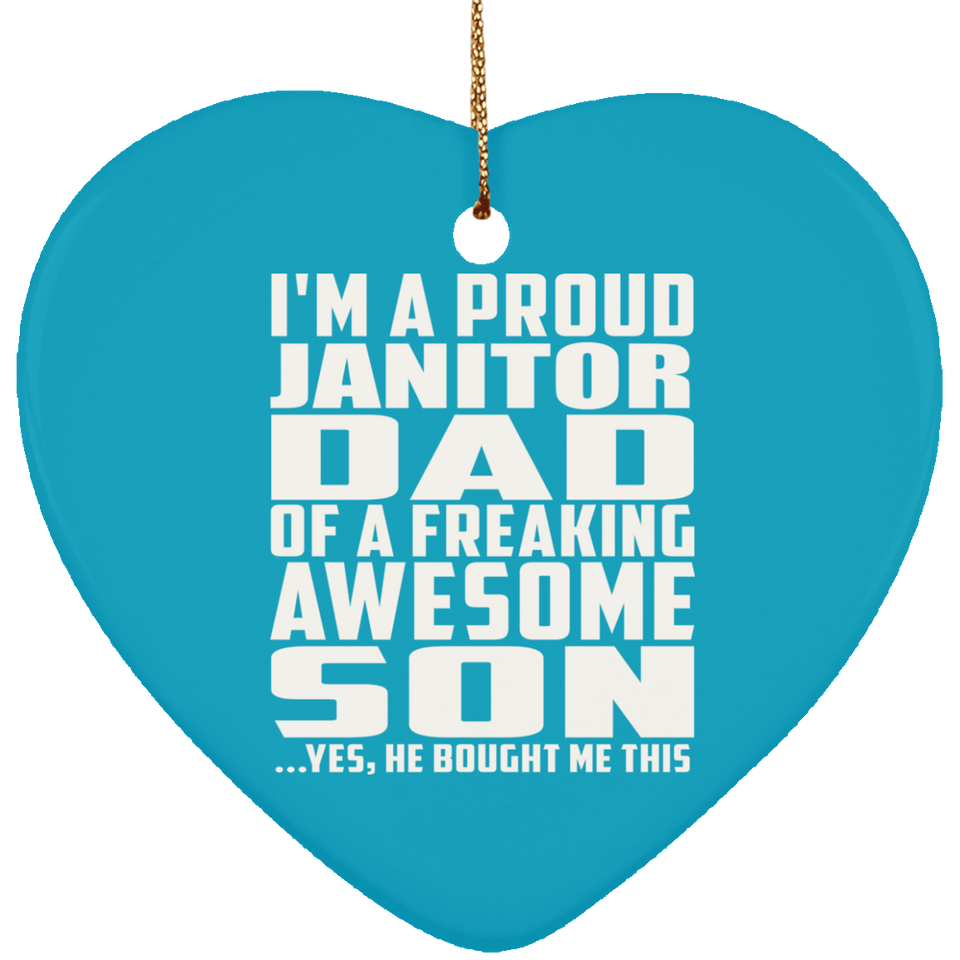 Proud Janitor Dad Of Awesome Son - Heart Ornament