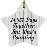 68th Anniversary 24,837 Days Together Who's Counting - Star Ornament F