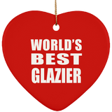 World's Best Glazier - Heart Ornament